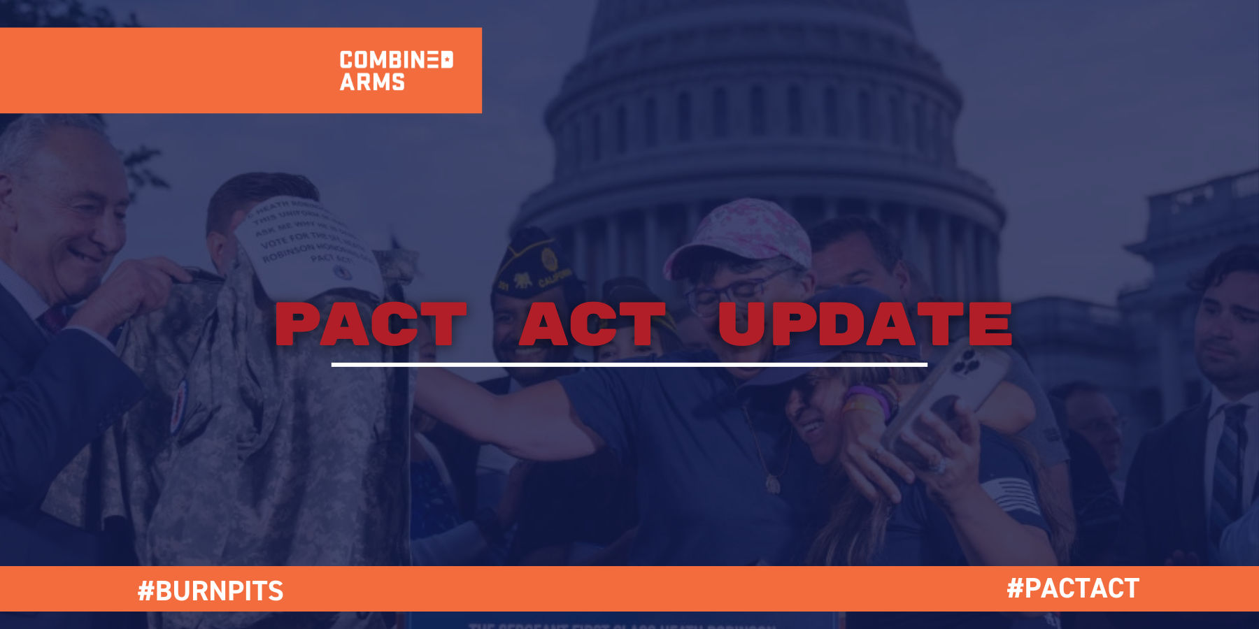 PACT ACT UPDATE VA Expands and Extends Veteran Eligibility